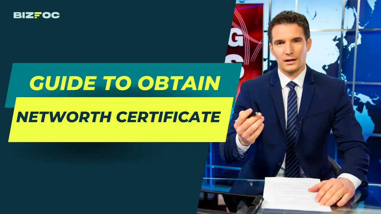 Guide to obtain networth certificate