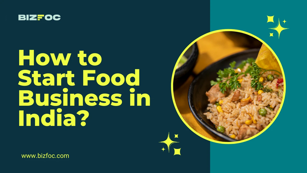 How to Start Food Business in India