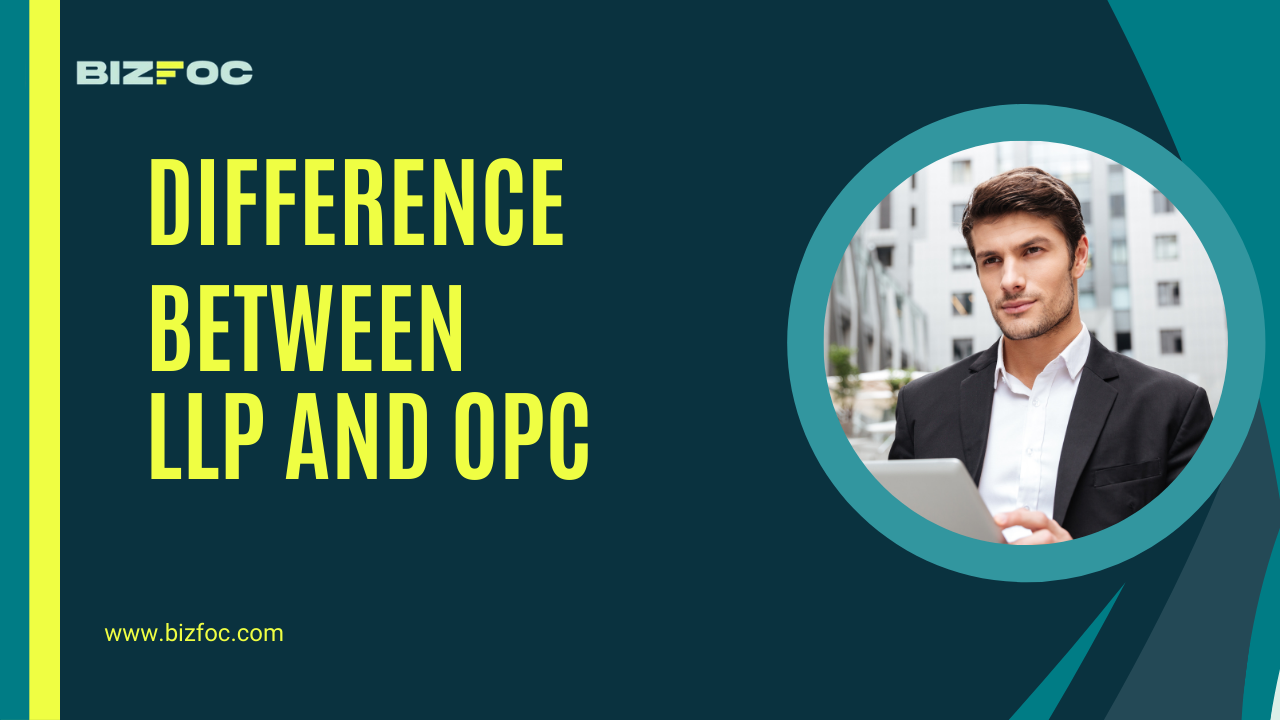 Difference Between LLP and OPC