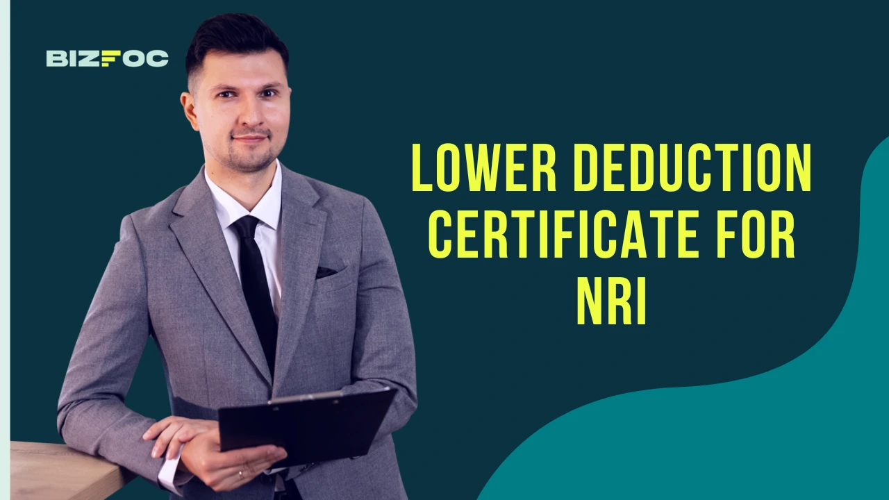 Lower Deduction Certificate for NRI