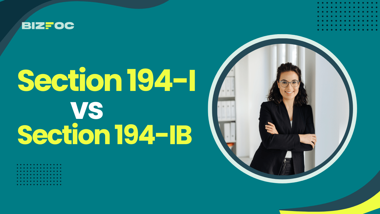 Difference Between Section 194-I and Section 194-IB  