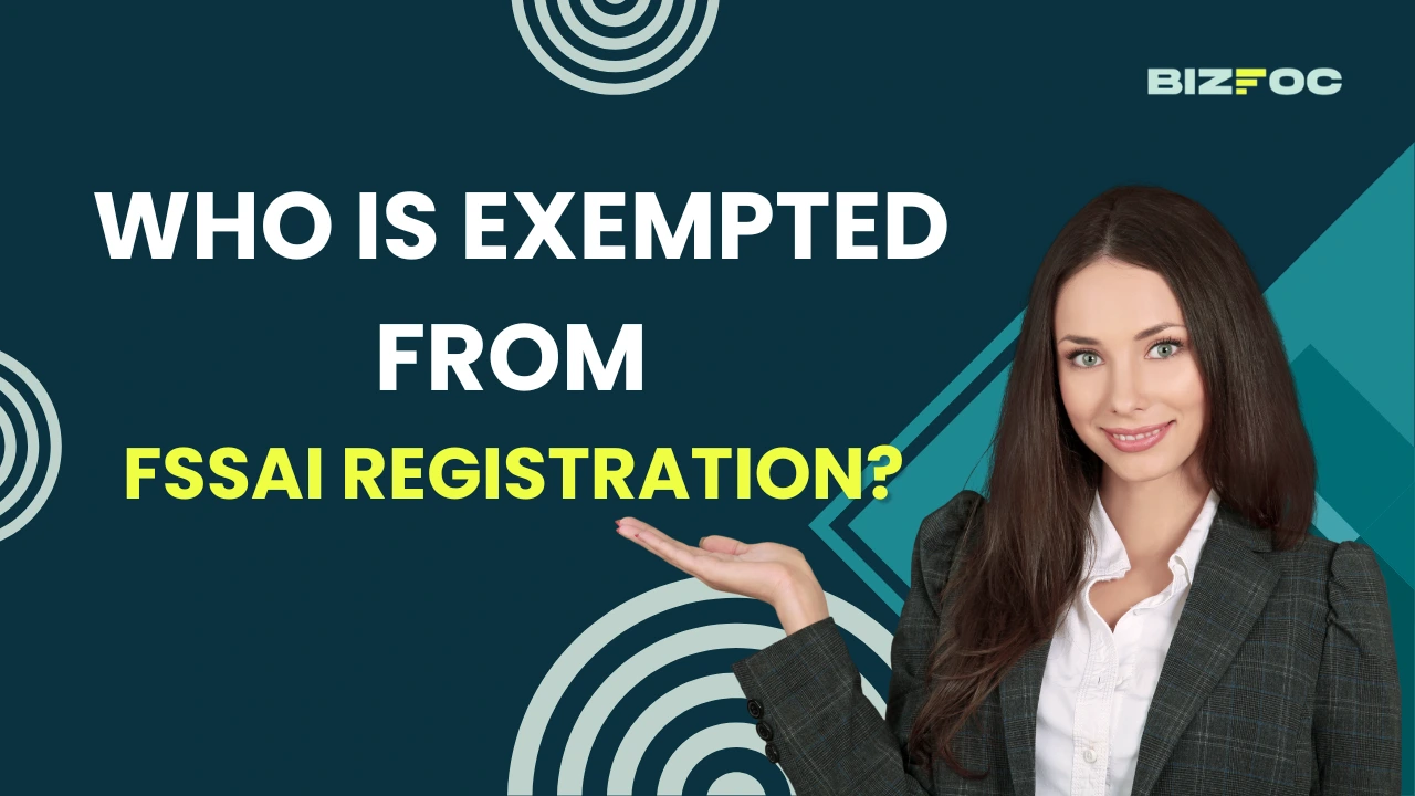 Who is exempted from FSSAI registration? 