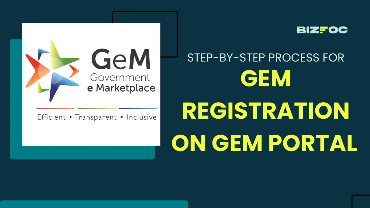 Step-by-Step Process for GeM Registration on GeM Portal  