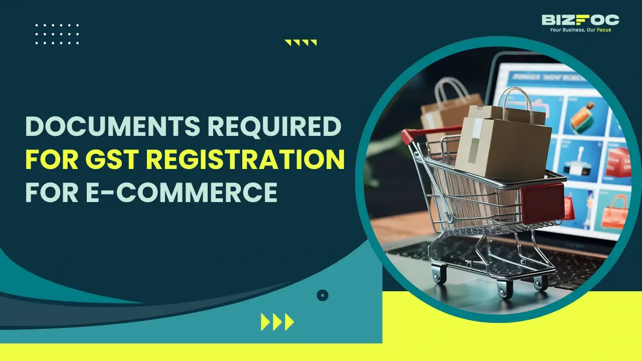 Documents required for GST registration for E commerce