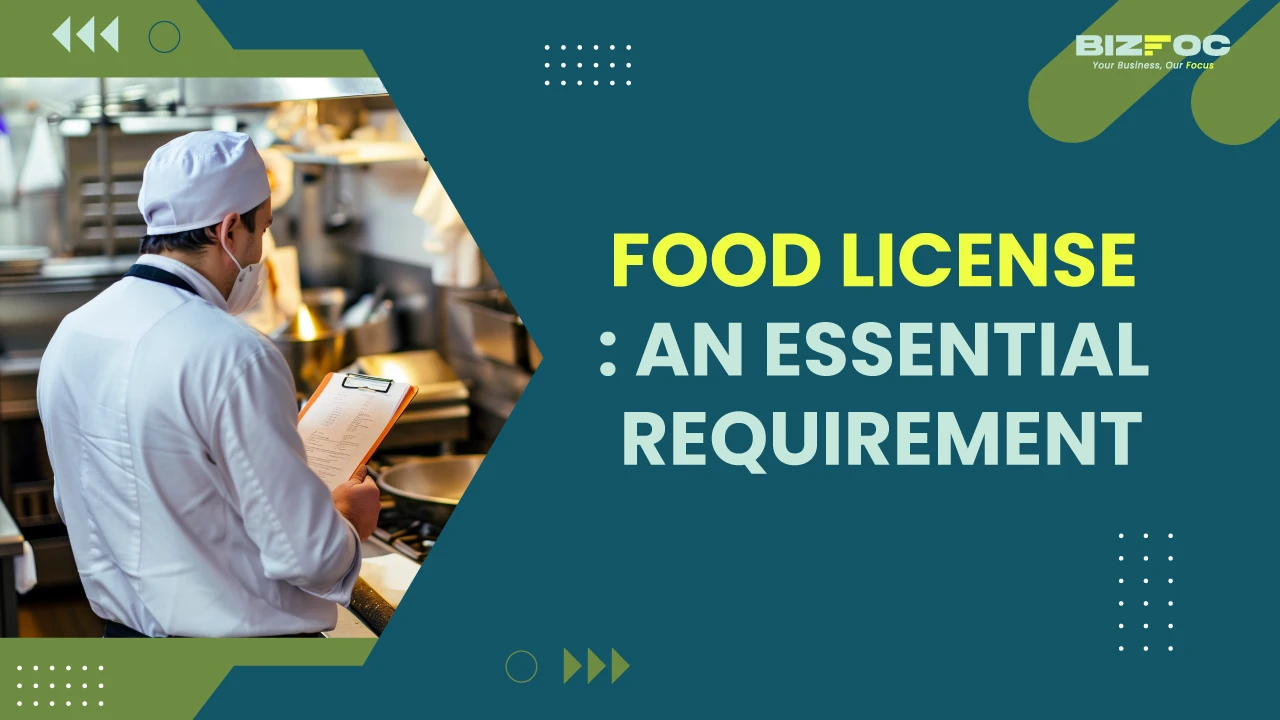 Food License: An Essential Requirement