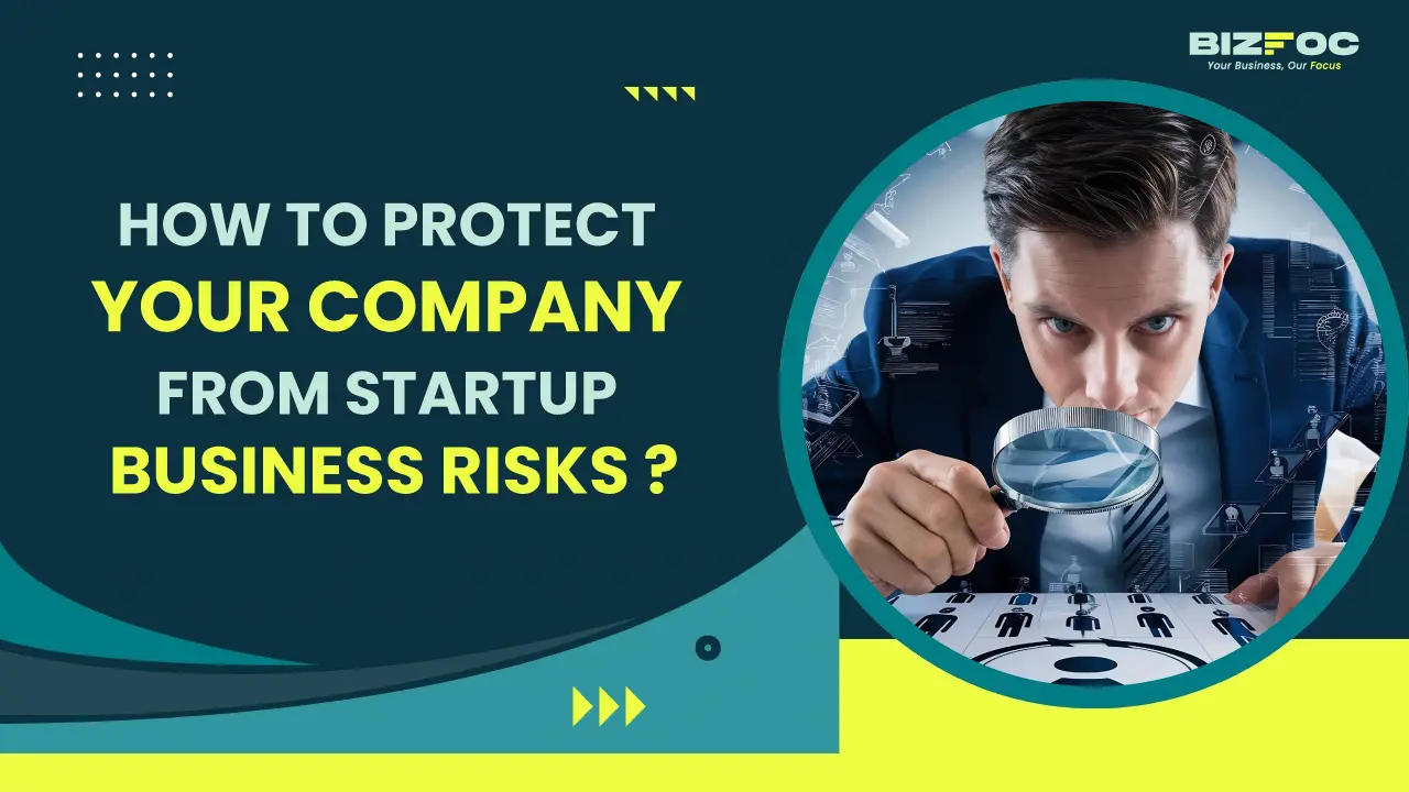 How to protect your company from startup business risks?