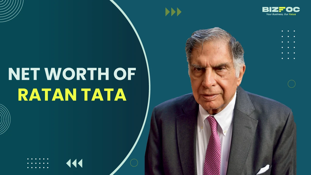 Net Worth of Ratan Tata - Bizfoc  