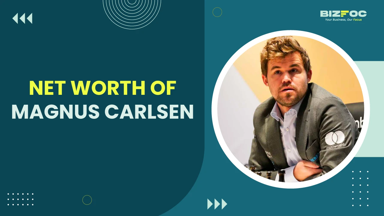 Magnus Carlsen Net Worth - Bizfoc 