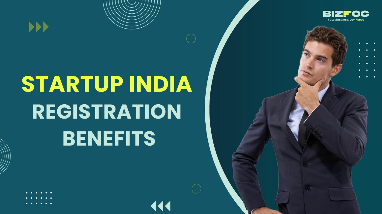 Startup India Registration Benefits