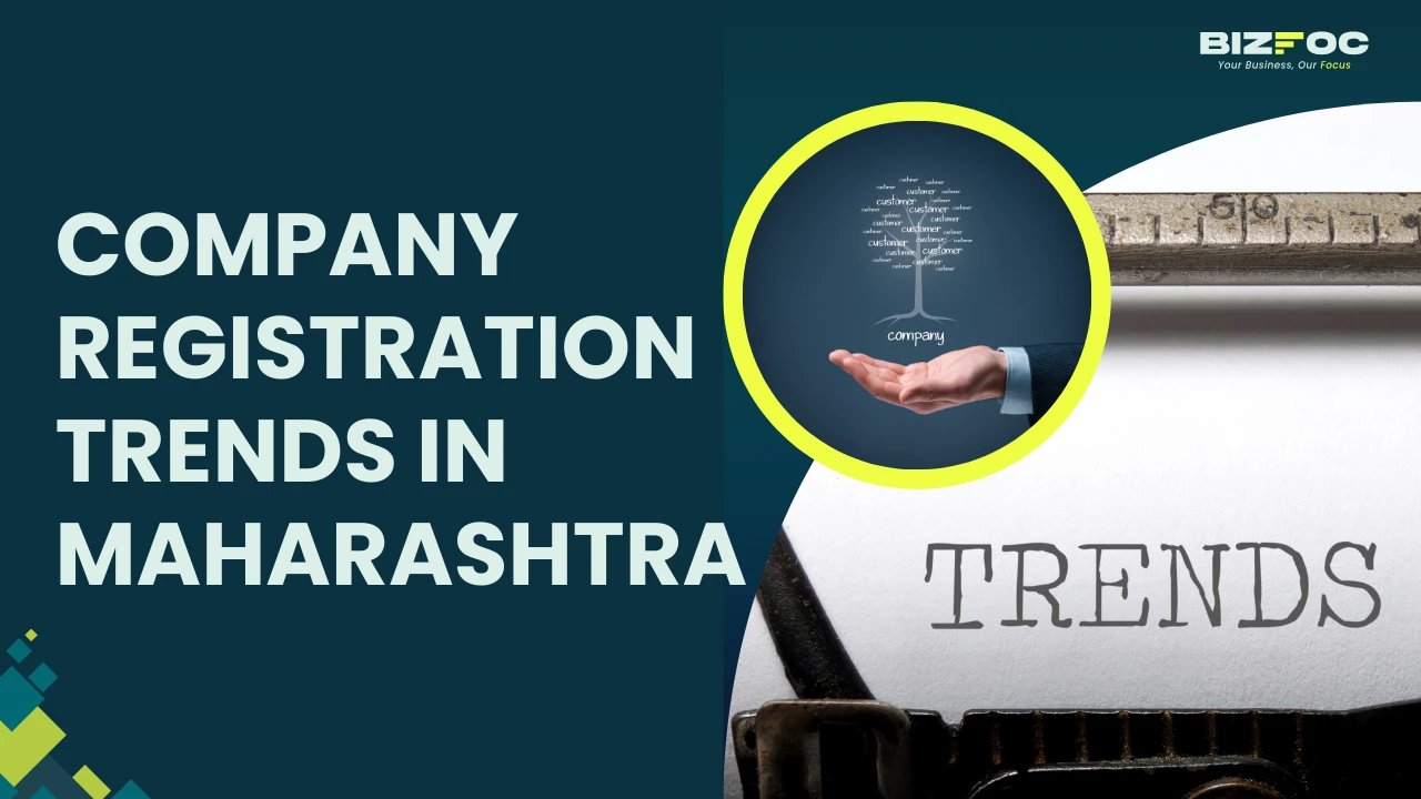Company Registration Trends in Maharashtra 