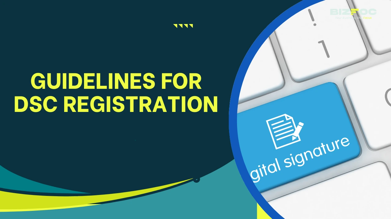 Guidelines for DSC Registration