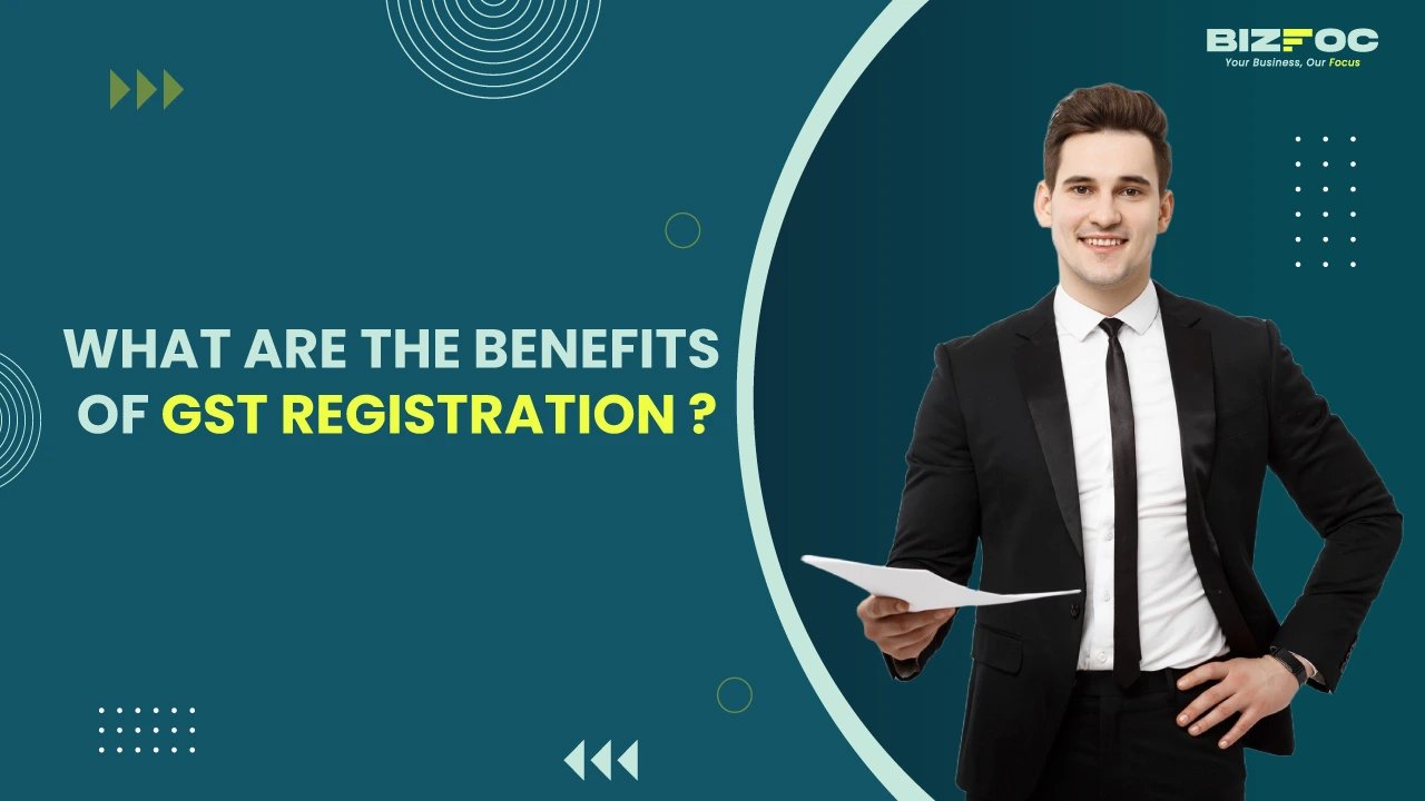 What are the Benefits of GST Registration?